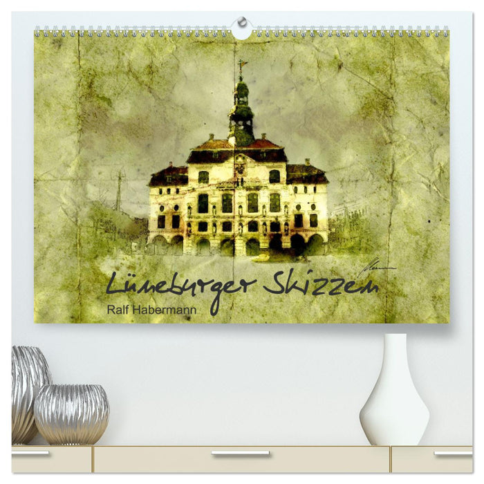 Lüneburger Skizzen (CALVENDO Premium Wandkalender 2025)