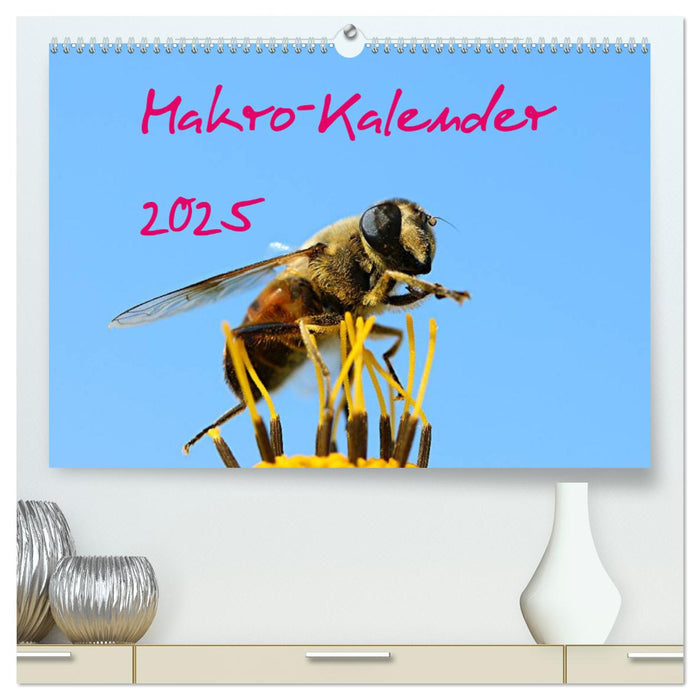 Makro-Kalender 2025 (CALVENDO Premium Wandkalender 2025)