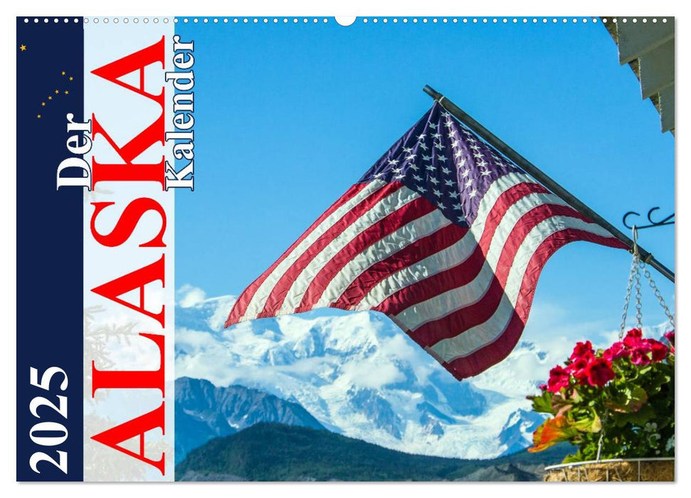 Der Alaska Kalender CH-Version (CALVENDO Wandkalender 2025)