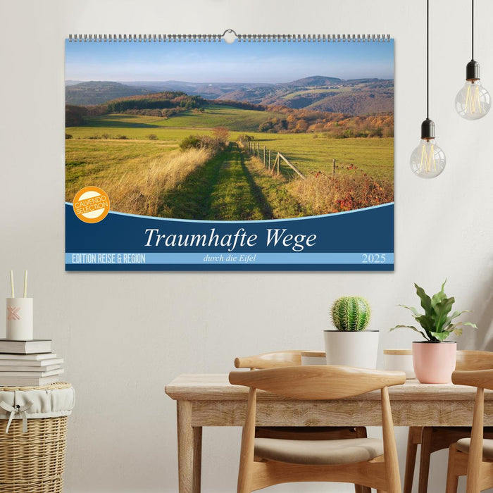 Traumhafte Wege durch die Eifel (CALVENDO Wandkalender 2025)