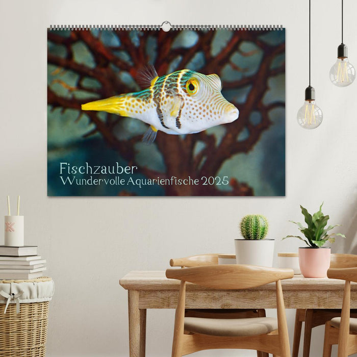 Fischzauber - Wundervolle Aquarienfische (CALVENDO Wandkalender 2025)