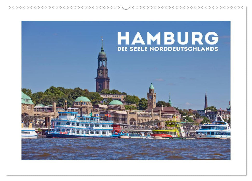 HAMBURG Die Seele Norddeutschlands (CALVENDO Wandkalender 2025)