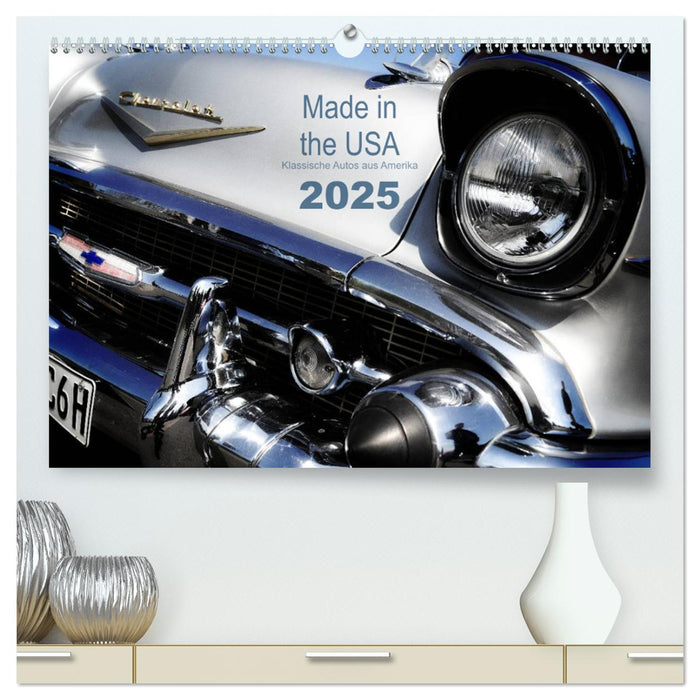 Made in the USA - Klassische Autos aus Amerika (CALVENDO Premium Wandkalender 2025)