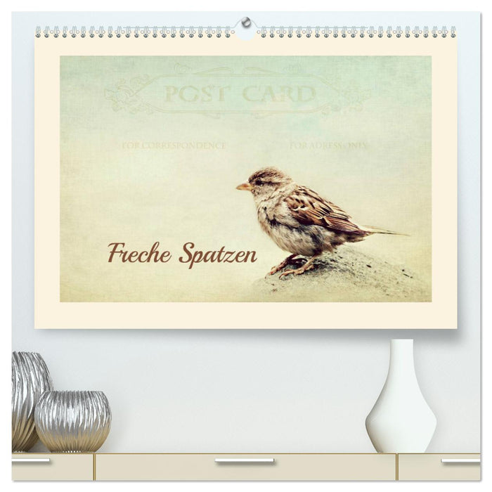 Freche Spatzen (CALVENDO Premium Wandkalender 2025)