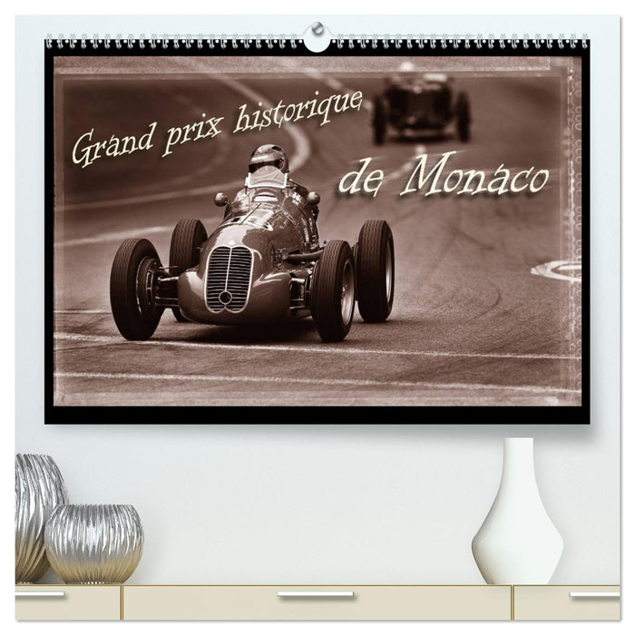 Grand Prix historique de Monaco (CALVENDO Premium Wandkalender 2025)