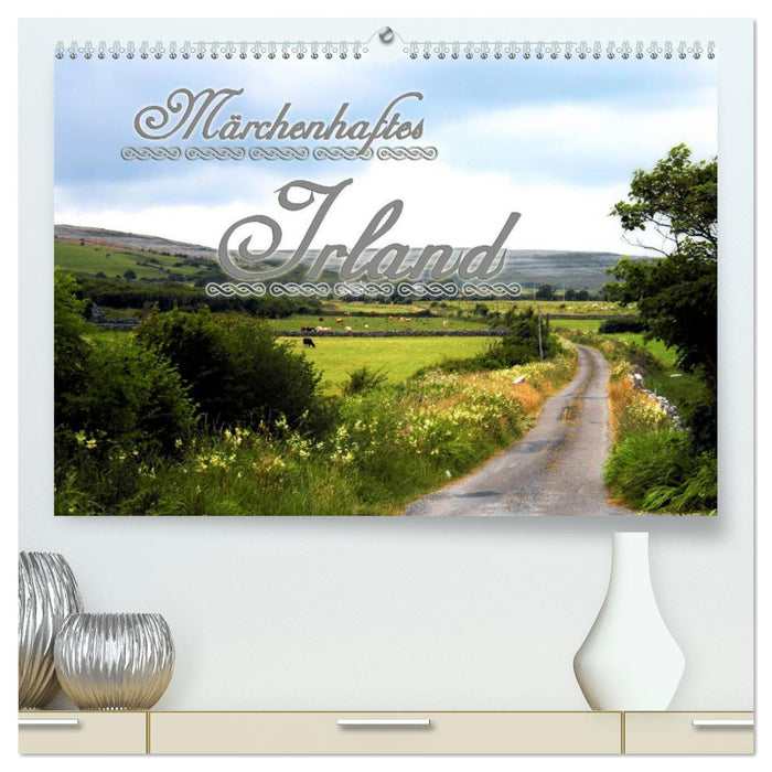 Märchenhaftes Irland (CALVENDO Premium Wandkalender 2025)