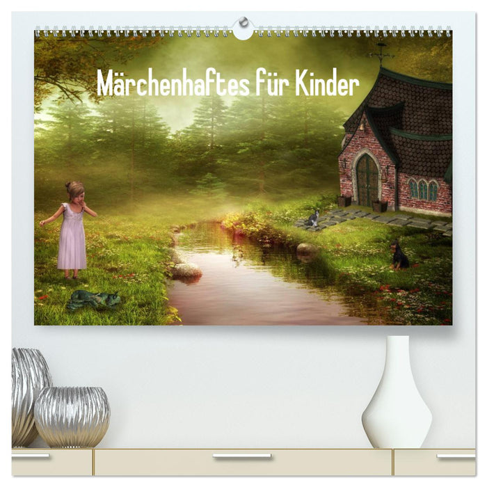 Märchenhaftes für Kinder (CALVENDO Premium Wandkalender 2025)