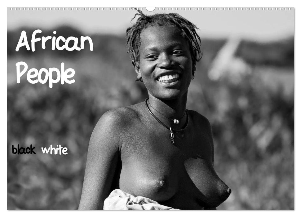 African People black white (CALVENDO Wandkalender 2025)