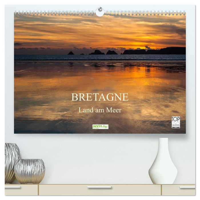 Bretagne - Land am Meer (CALVENDO Premium Wandkalender 2025)