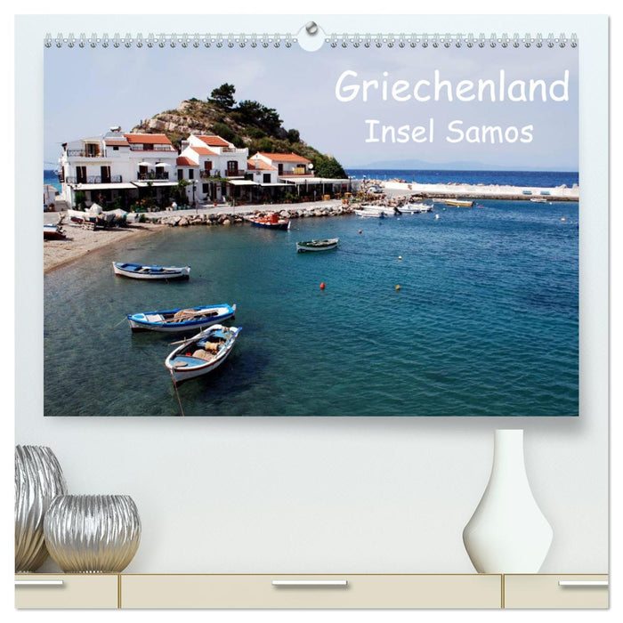 Griechenland - Insel Samos (CALVENDO Premium Wandkalender 2025)