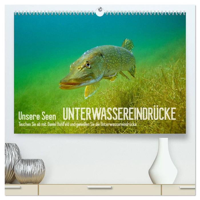 Unsere Seen (CALVENDO Premium Wandkalender 2025)