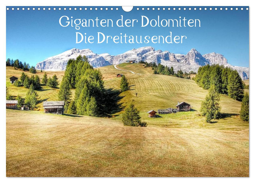 Giganten der Dolomiten - Die Dreitausender (CALVENDO Wandkalender 2025)