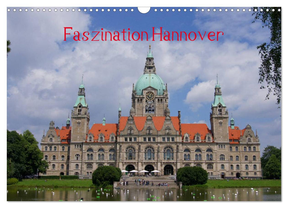 Faszination Hannover (CALVENDO Wandkalender 2025)