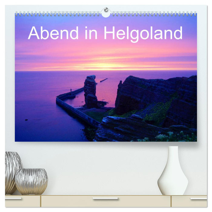 Abend in Helgoland (CALVENDO Premium Wandkalender 2025)