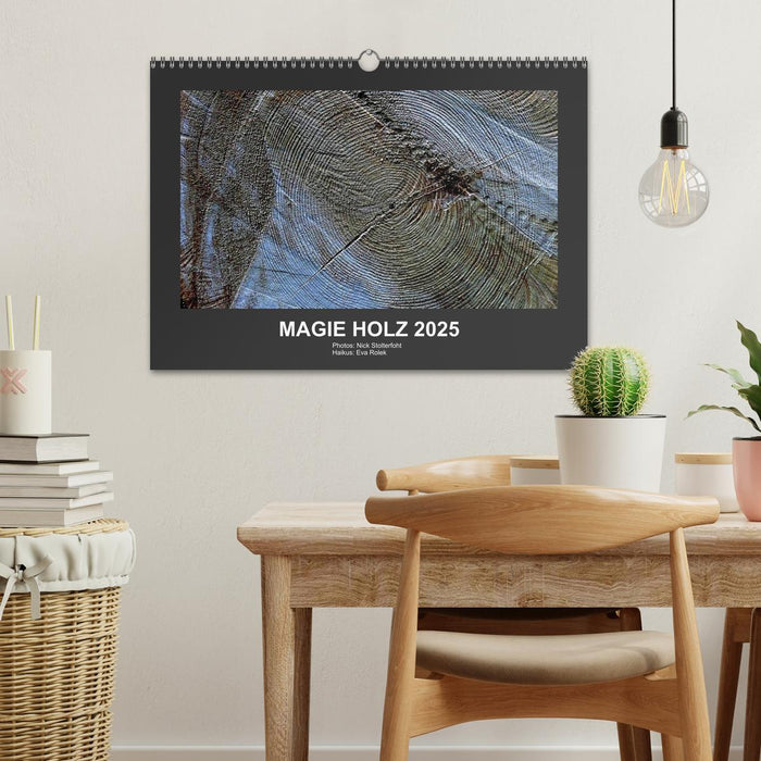 MAGIE HOLZ 2025 (CALVENDO Wandkalender 2025)