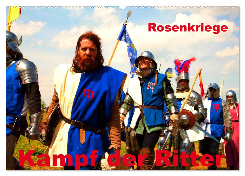 Kampf der Ritter - Rosenkriege (CALVENDO Wandkalender 2025)