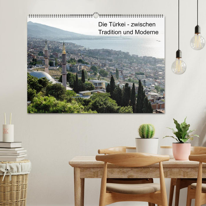 Die Türkei - zwischen Tradition und Moderne (CALVENDO Wandkalender 2025)