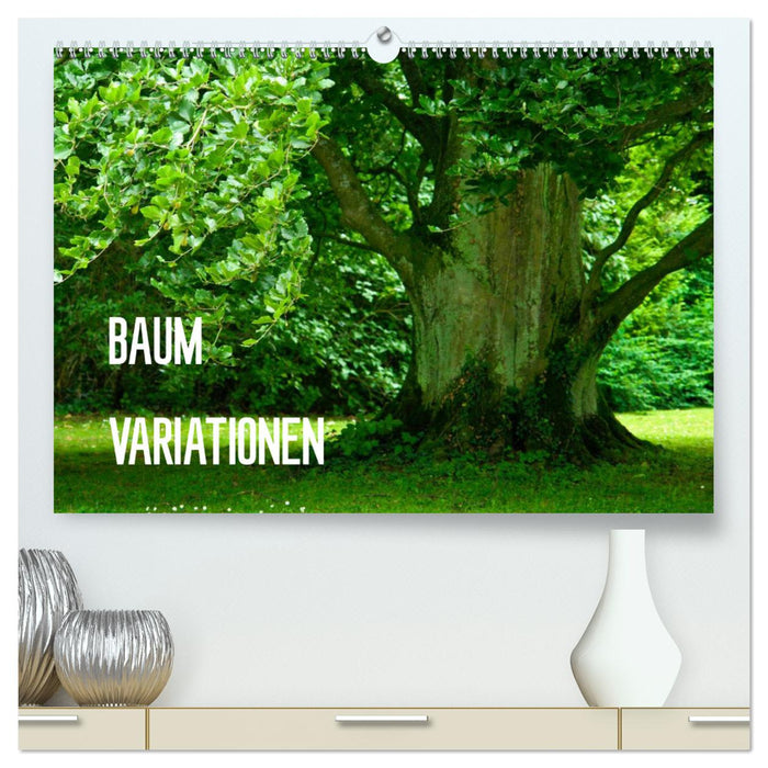 Baum-Variationen (CALVENDO Premium Wandkalender 2025)