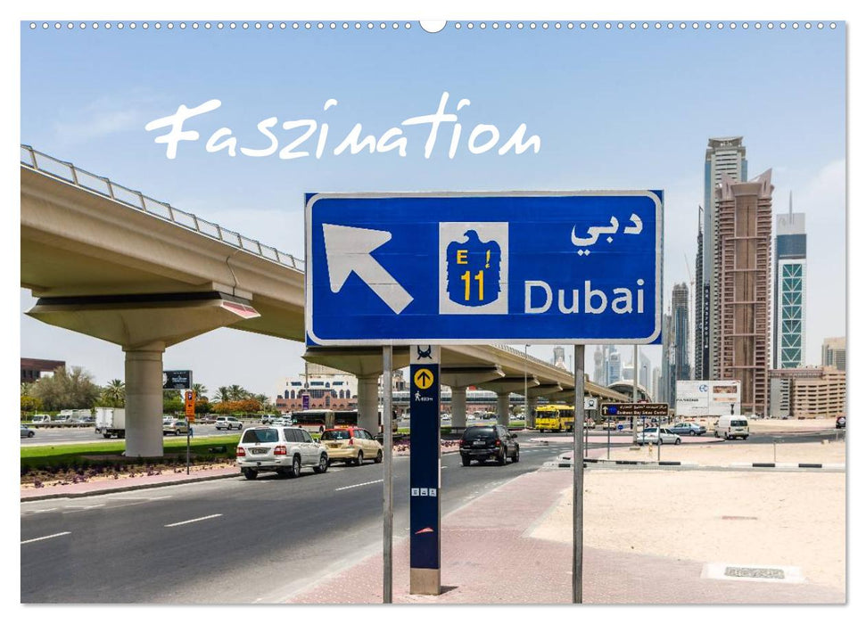 Faszination Dubai (CALVENDO Wandkalender 2025)