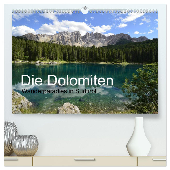 Die Dolomiten – Wanderparadies in Südtirol (CALVENDO Premium Wandkalender 2025)