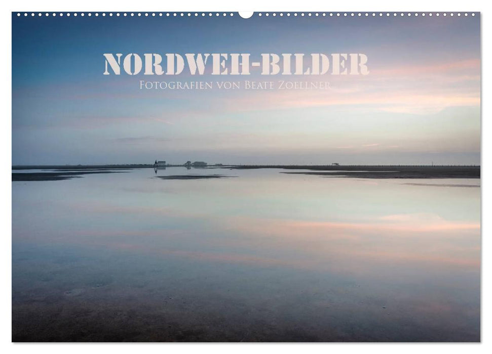 NORDWEH-Bilder 2025 (CALVENDO Wandkalender 2025)