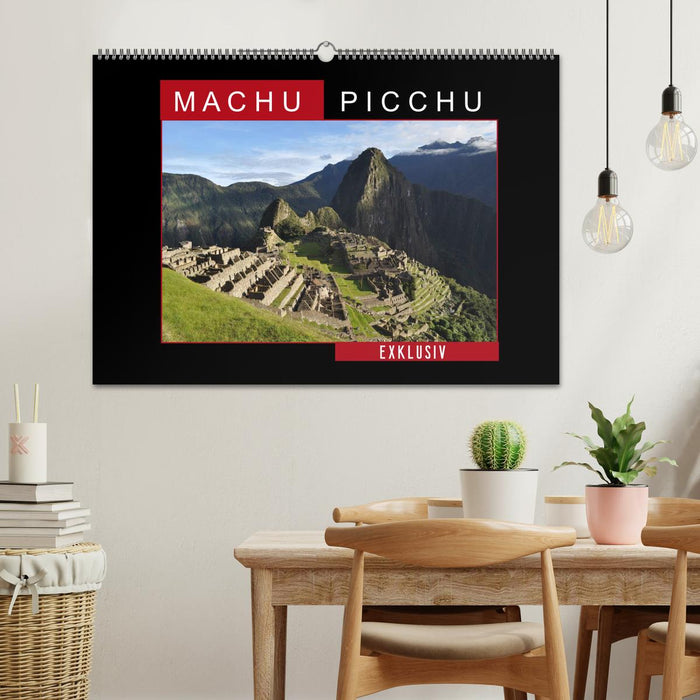 Machu Picchu - Exklusiv (CALVENDO Wandkalender 2025)