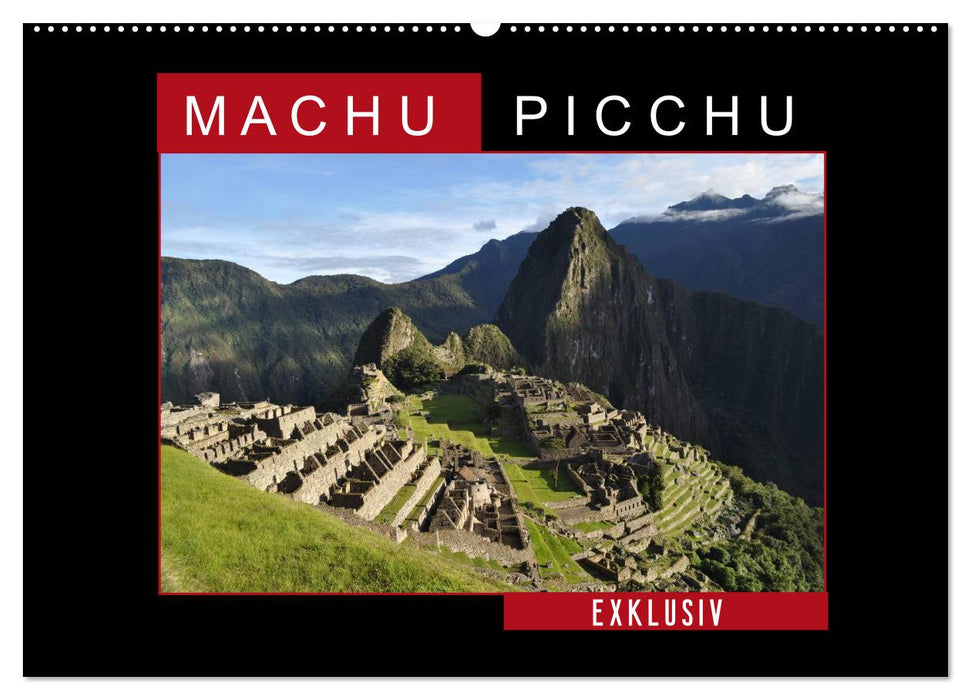 Machu Picchu - Exklusiv (CALVENDO Wandkalender 2025)