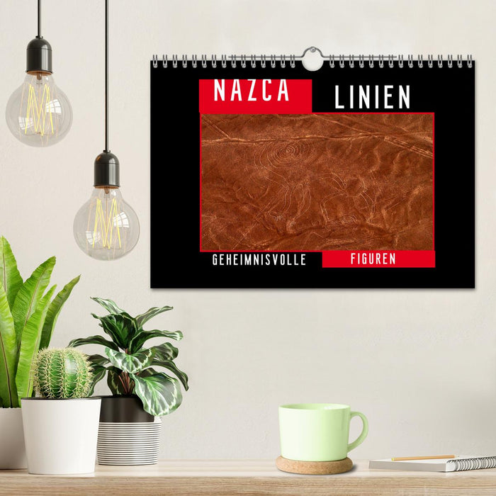 Die NAZCA Linien - Geheimnisvolle Figuren (CALVENDO Wandkalender 2025)