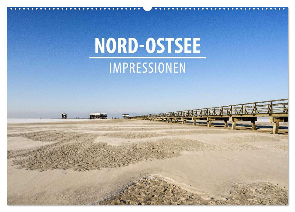 Nord-Ostsee Impressionen (CALVENDO Wandkalender 2025)