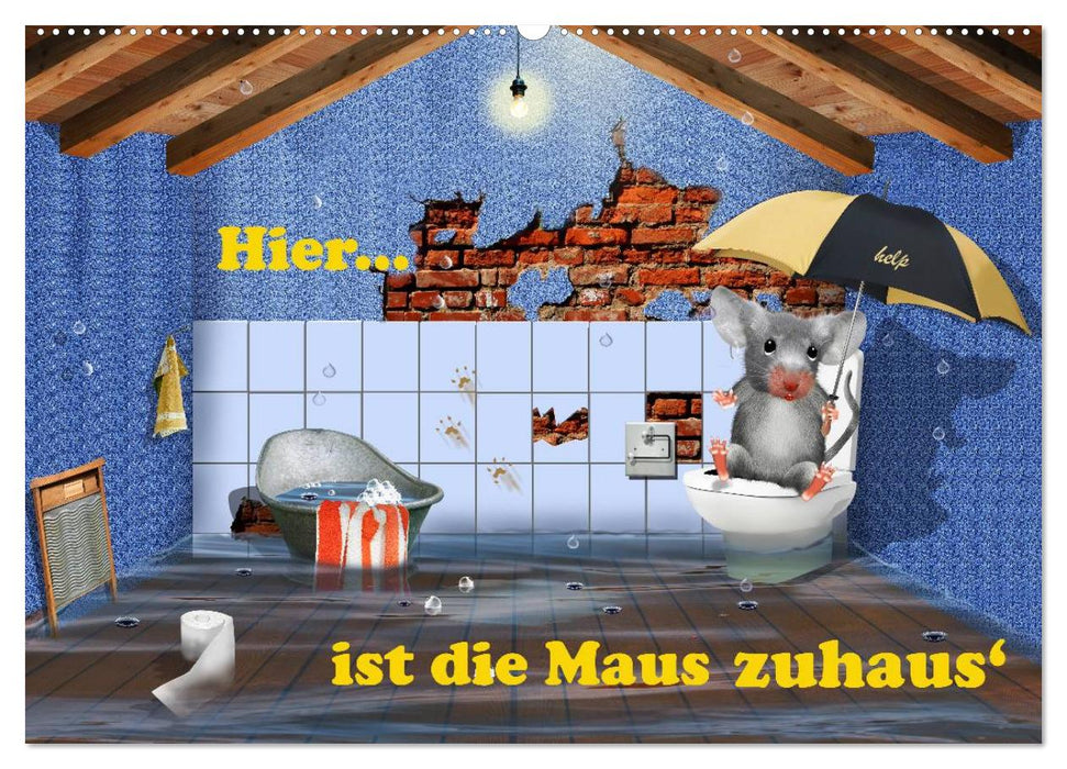 Hier ist die Maus zuhaus' (CALVENDO Wandkalender 2025)