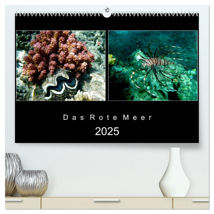 Das Rote Meer – 2025 (CALVENDO Premium Wandkalender 2025)