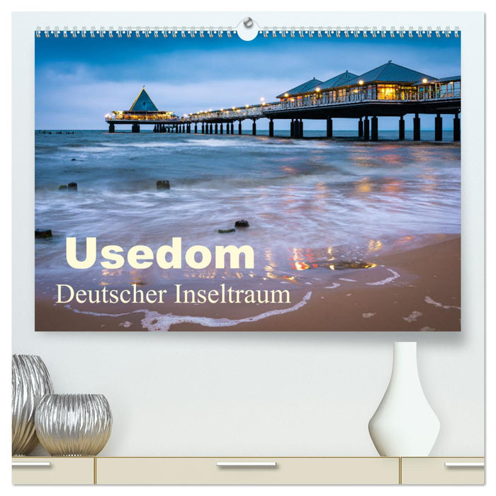 Usedom - Deutscher Inseltraum (CALVENDO Premium Wandkalender 2025)