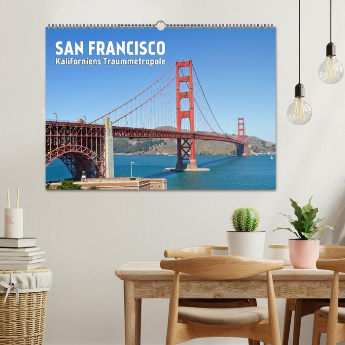 SAN FRANCISCO Kaliforniens Traummetropole (CALVENDO Wandkalender 2025)