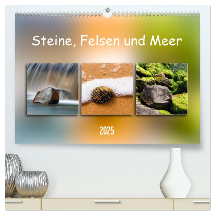 Steine, Felsen und Meer (CALVENDO Premium Wandkalender 2025)