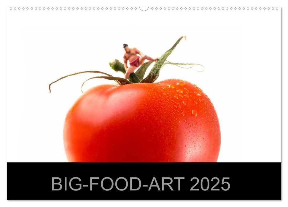 BIG-FOOD-ART 2025 (CALVENDO Wandkalender 2025)