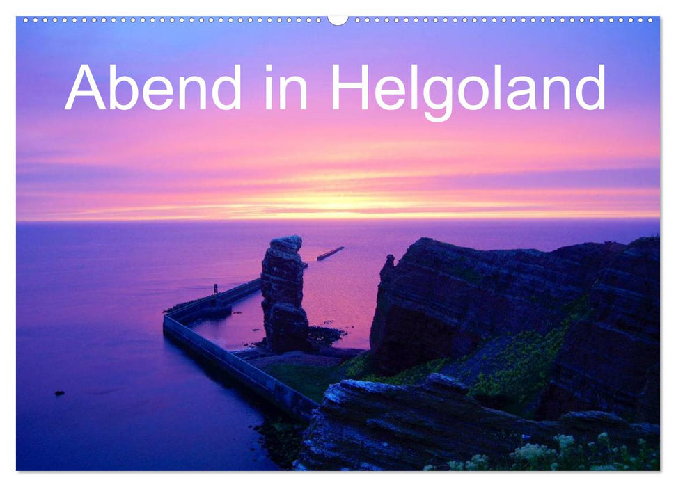 Abend in Helgoland (CALVENDO Wandkalender 2025)