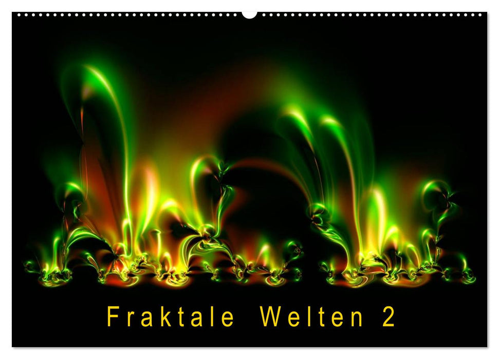 Fraktale Welten 2 (CALVENDO Wandkalender 2025)