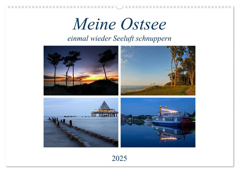 Meine Ostsee - einmal wieder Seeluft schnuppern (CALVENDO Wandkalender 2025)