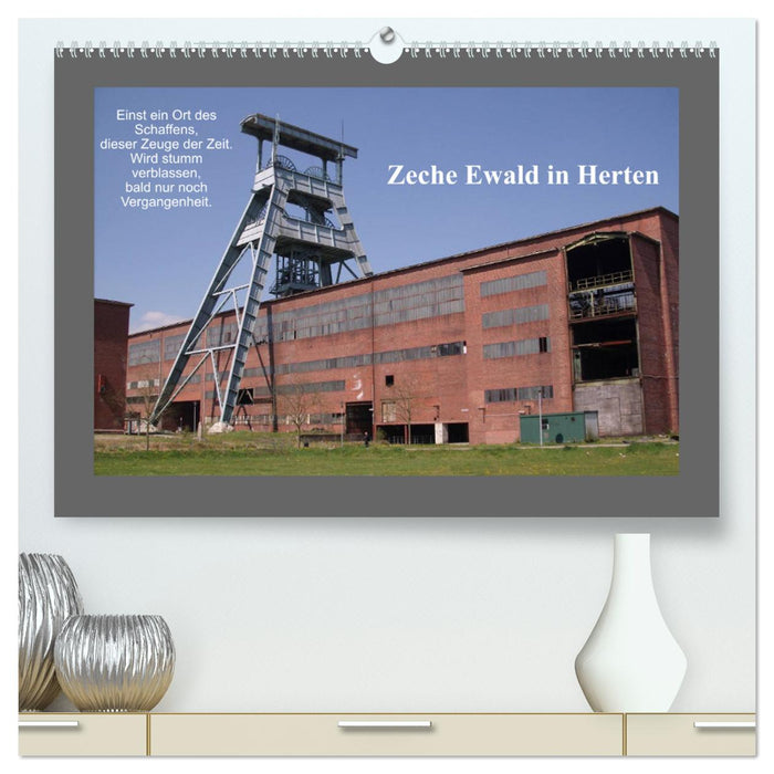 Zeche Ewald in Herten (CALVENDO Premium Wandkalender 2025)