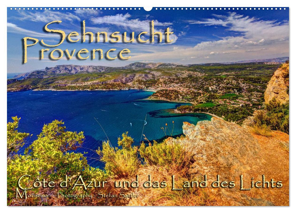 Sehnsucht Provence - Land des Lichts (CALVENDO Wandkalender 2025)