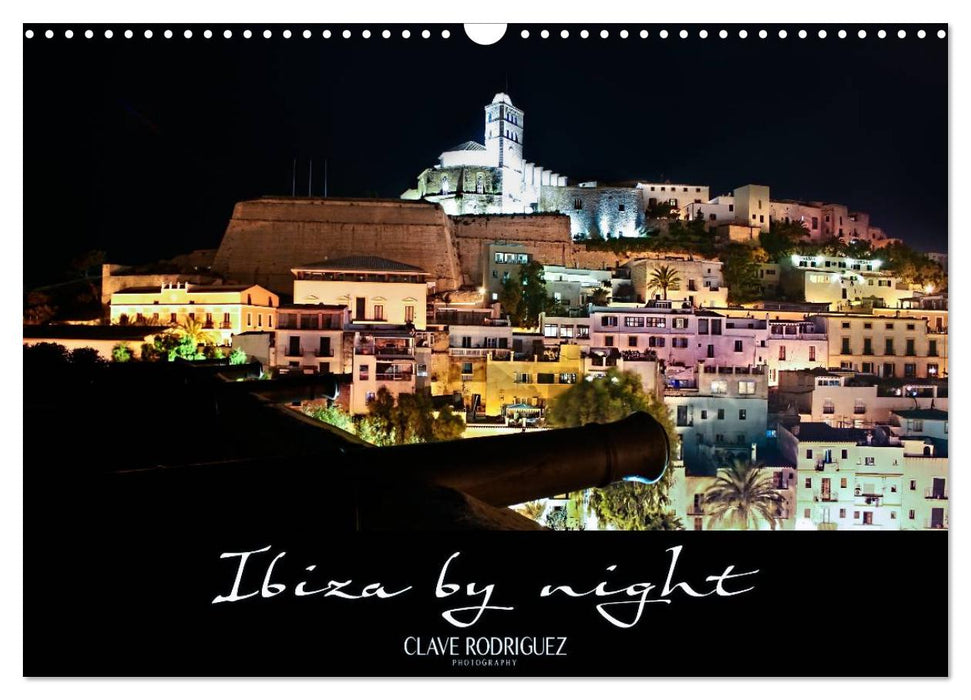 Ibiza by night (CALVENDO Wandkalender 2025)