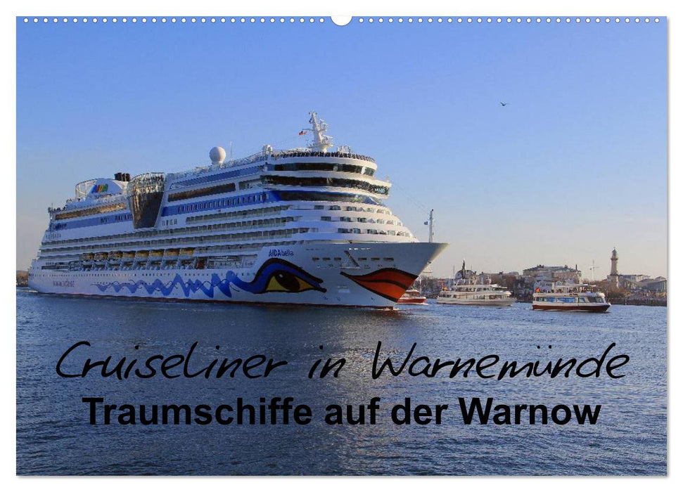 Cruiseliner in Warnemünde (CALVENDO Wandkalender 2025)