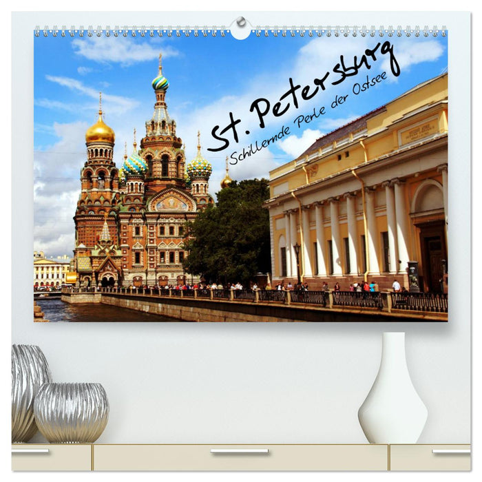 St. Petersburg (CALVENDO Premium Wandkalender 2025)