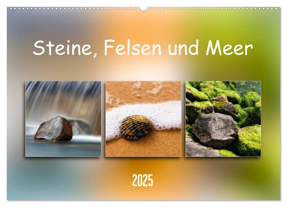 Steine, Felsen und Meer (CALVENDO Wandkalender 2025)