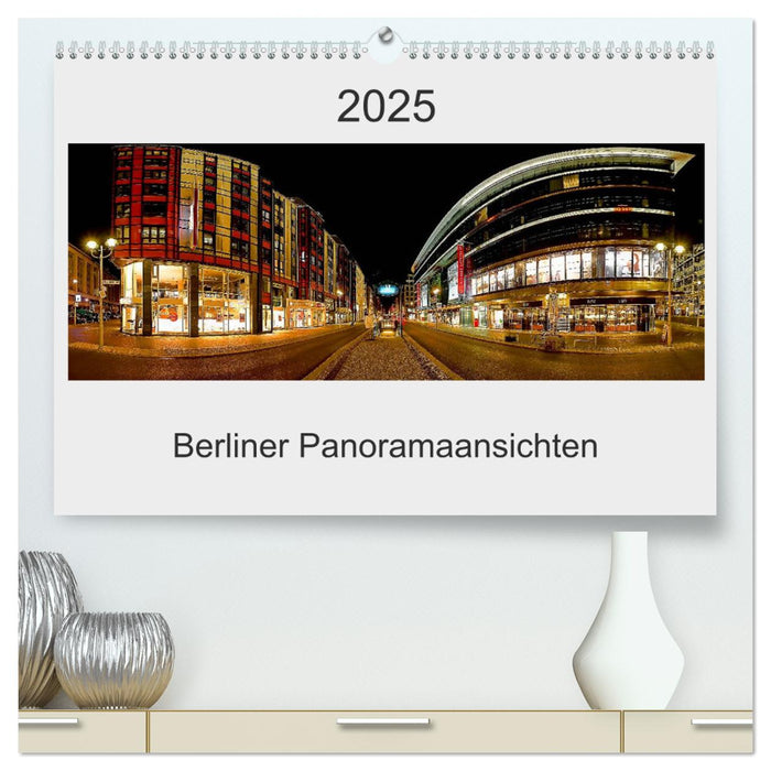 Berliner Panoramaansichten 2025 (CALVENDO Premium Wandkalender 2025)