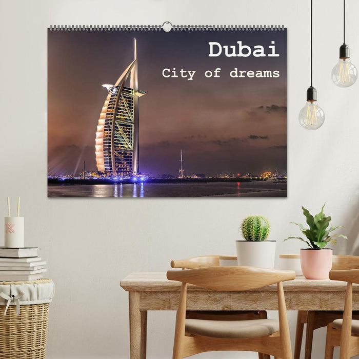 Dubai - City of dreams (CALVENDO Wandkalender 2025)