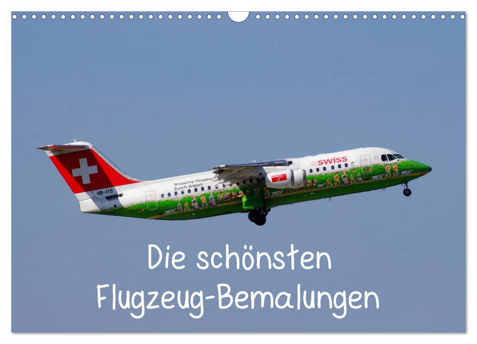 Die schönsten Flugzeug-Bemalungen (CALVENDO Wandkalender 2025)