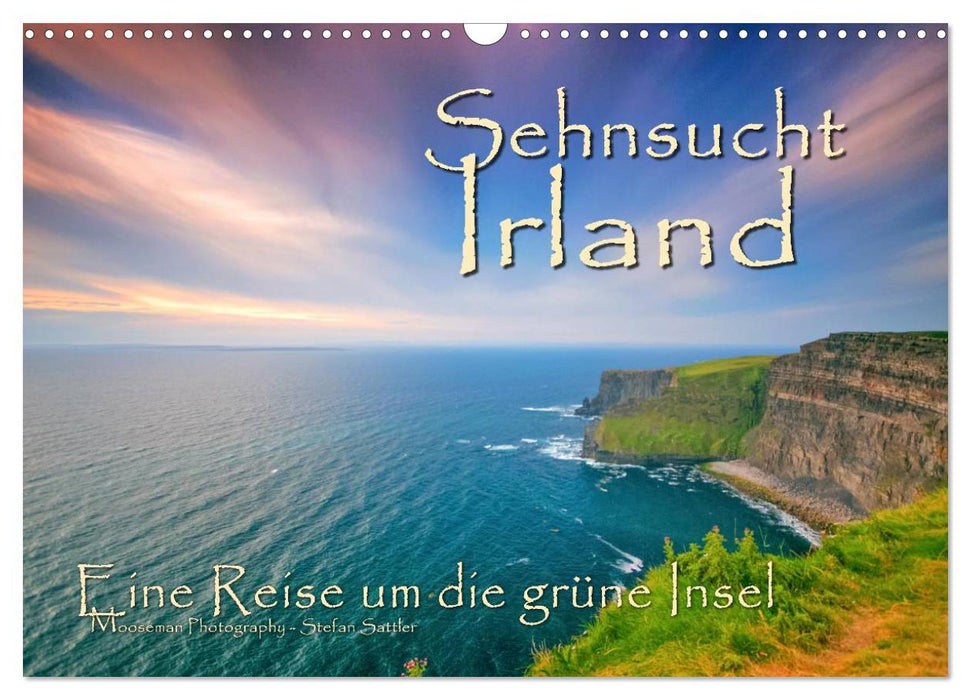 Sehnsucht Irland - Éire (CALVENDO Wandkalender 2025)