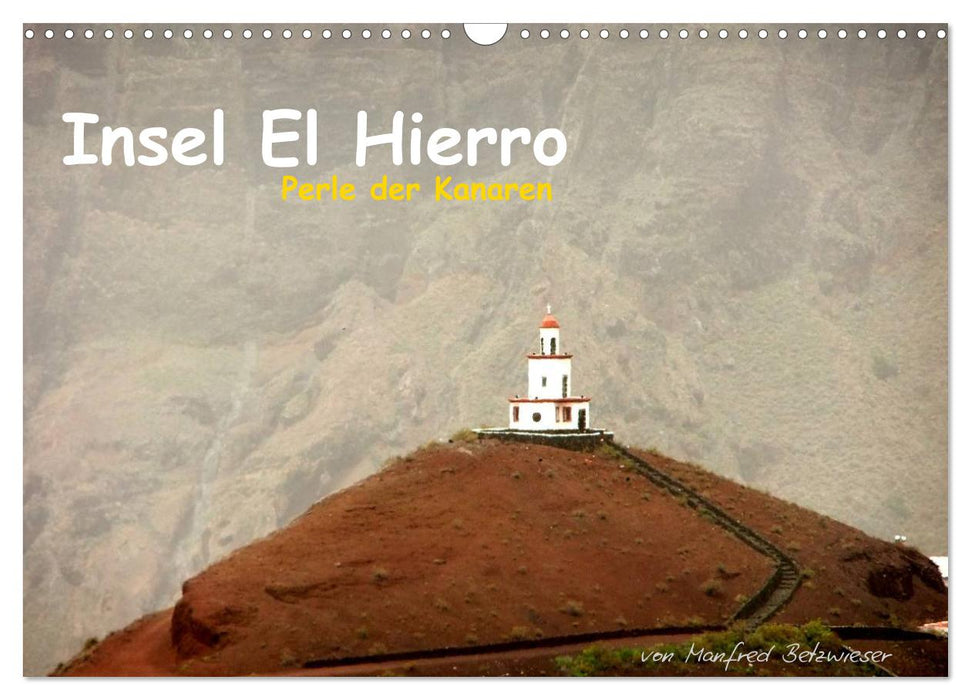 Insel El Hierro - Perle der Kanaren (CALVENDO Wandkalender 2025)