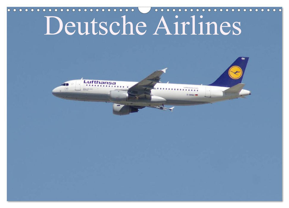 Deutsche Airlines (CALVENDO Wandkalender 2025)